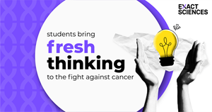 Graphic reading: Students bringing fresh thinking to the fight against cancer